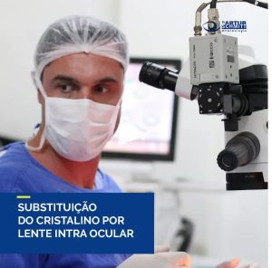 substituição do cristalino por lente intraocular